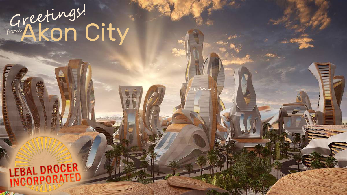 Akon City: "Generate your true value."